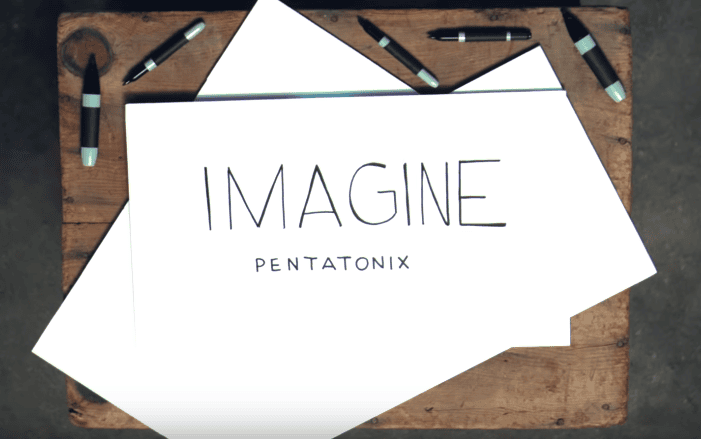 Pentatonix Releases Compelling Video For Lennon's 'Imagine'