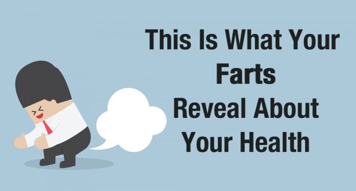 This Is What Your Farts Reveal About The Overall Health Of Your Body