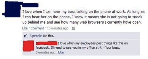 16 Complete Idiots Who Got Owned By Their Bosses On Facebook