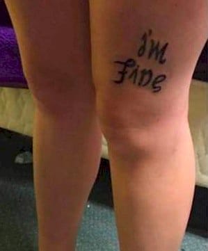 I Thought Her Tattoo Read 'I'm Fine.' But Watch When She Stands Up...