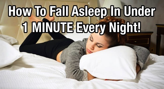Do You Have Problems Falling Asleep? THIS Is How To Fall Asleep In Less Than A Minute Every Night!